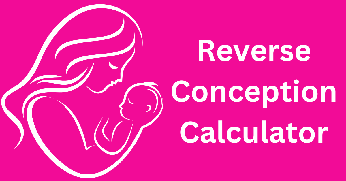 Reverse-Conception-Calculator